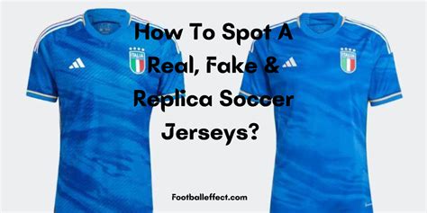 how to spot fake nike soccer jersey|fake soccer jersey patches.